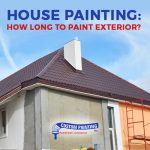 House Painting-How Long to Paint Exterior