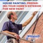 House Painting: Preparing Your Home’s Exterior for New Paint