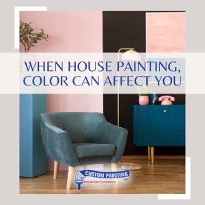 When House Painting, Color Can Affect You