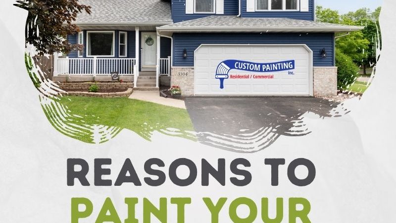 Reasons to Paint Your Exterior