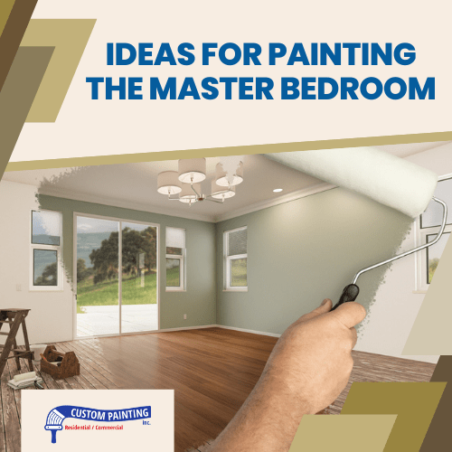 Ideas for Painting the Master Bedroom