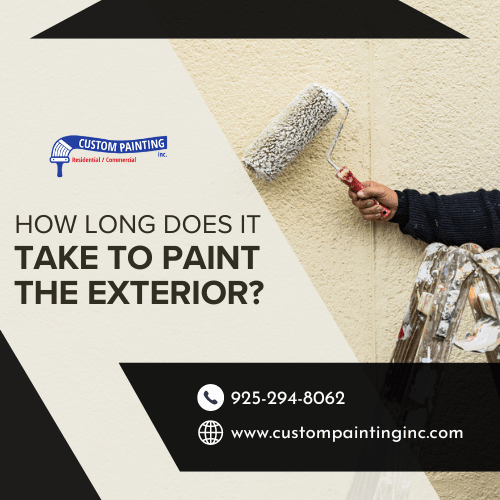 How Long Does It Take to Paint the Exterior?