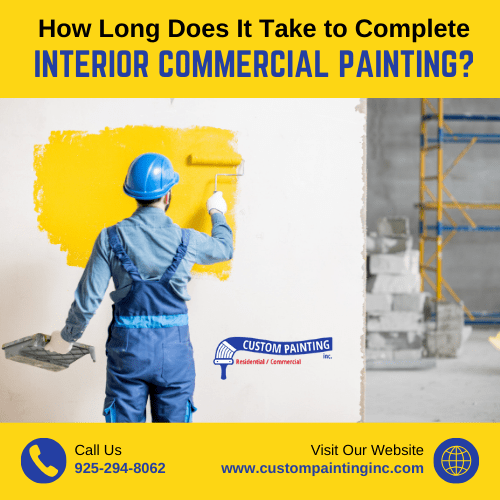 How Long Does It Take to Complete Interior Commercial Painting?