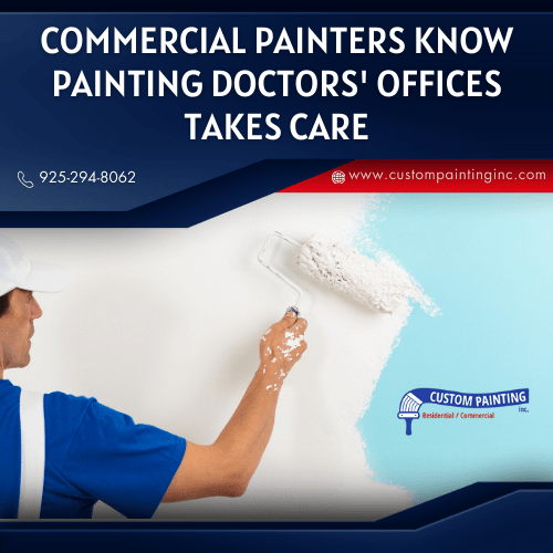 Commercial Painters Know Painting Doctors' Offices Takes Care