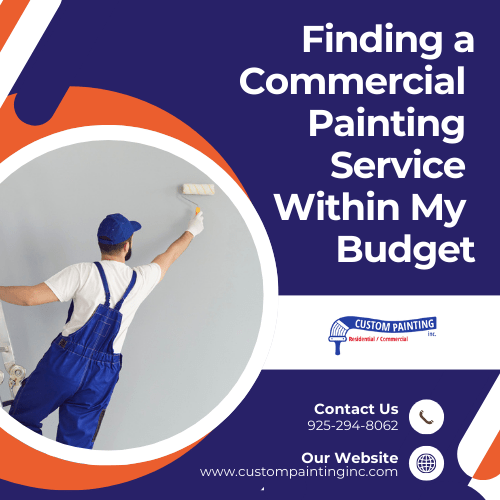 Finding a Commercial Painting Service Within My Budget