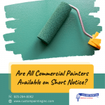 Are All Commercial Painters Available on Short Notice?