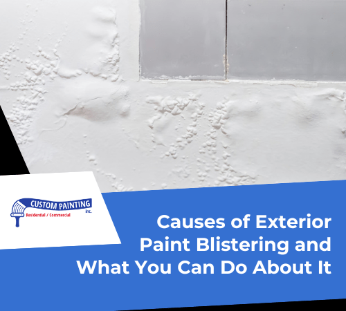 Causes of Exterior Paint Blistering and What You Can Do About It