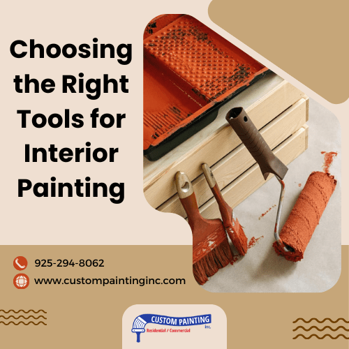 Choosing the Right Tools for Interior Painting