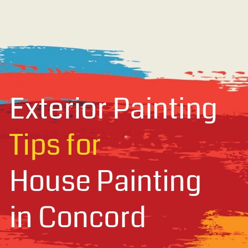 Exterior Painting Tips for House Painting in San Ramon
