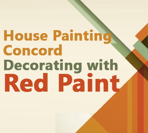 House Painting Concord - Decorating with Red Paint
