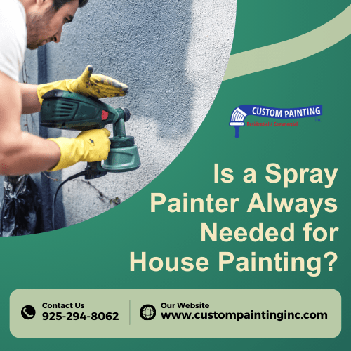 Is a Spray Painter Always Needed for House Painting