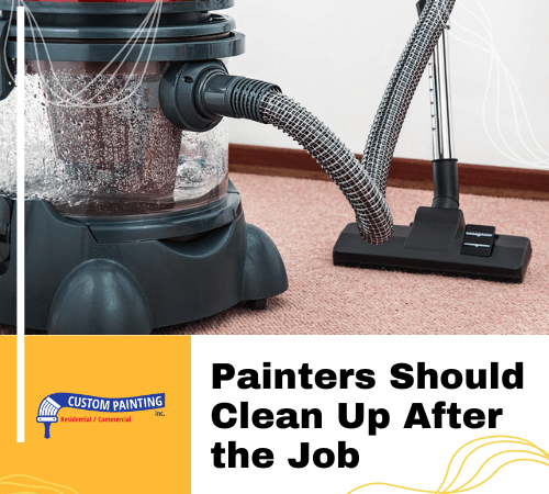 Painters Should Clean Up After the Job