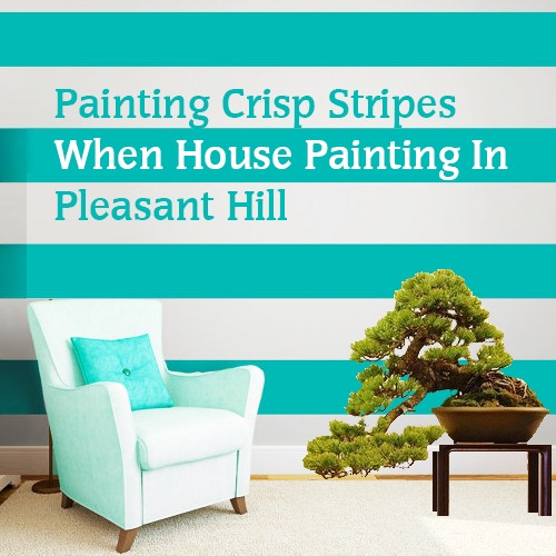 Painting Crisp Stripes When House Painting In Pleasant Hill