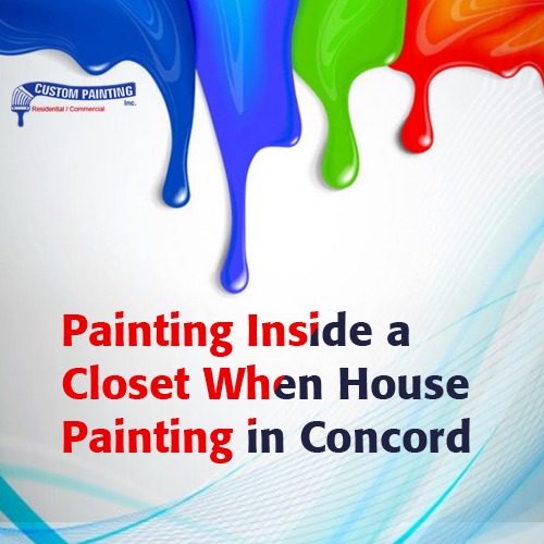 Painting Inside a Closet When House Painting in Concord