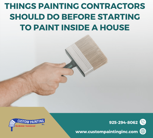 Things Painting Contractors Should Do Before Starting to Paint Inside a House