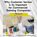 Why Customer Service Is So Important for Commercial Painting Companies