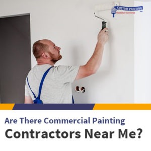 Are There Commercial Painters Near Me?