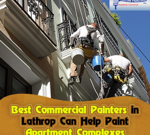 Best Commercial Painters in Lathrop Can Help Paint Apartment Complexes
