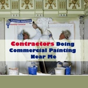 Contractors Doing Commercial Painting Near Me