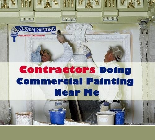 Contractors Doing Commercial Painting Near Me