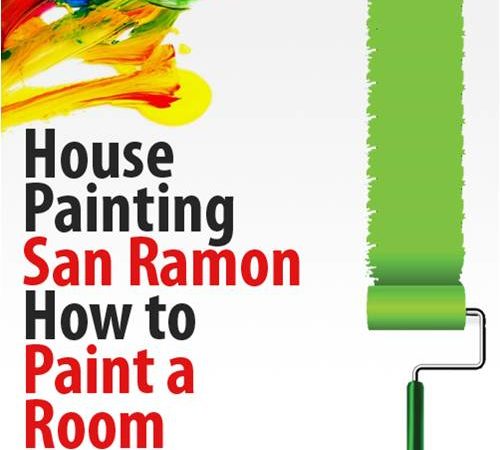 House Painting San Ramon – How to Paint a Room