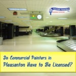 Do Commercial Painters in Pleasanton Have to Be Licensed?