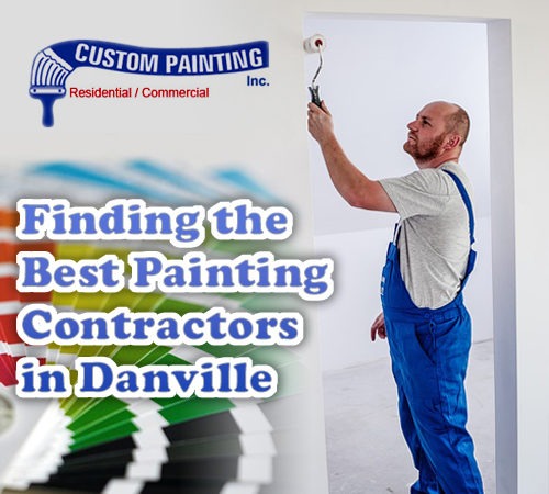 Finding the Best Painting Contractors in Danville