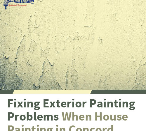 Fixing Exterior Painting Problems When House Painting in Concord