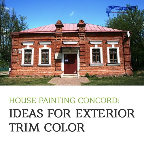House Painting Concord: Ideas for Exterior Trim Color