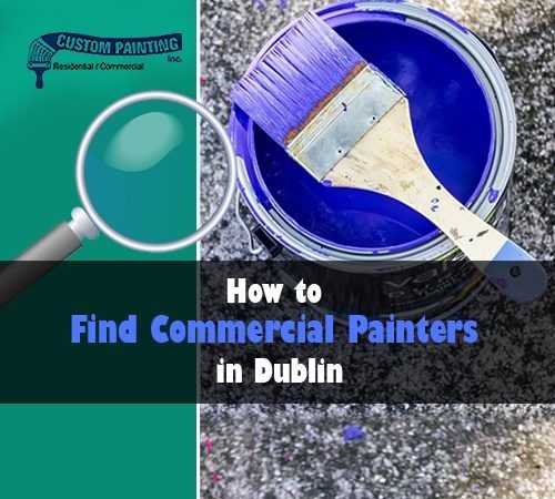 How to Find Commercial Painters in Dublin