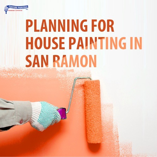 Planning for House Painting in San Ramon