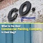 What Is the Best Commercial Painting Company in East Bay?
