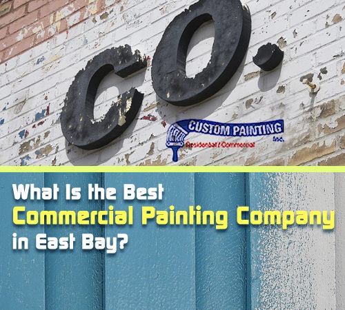 What Is the Best Commercial Painting Company in East Bay?