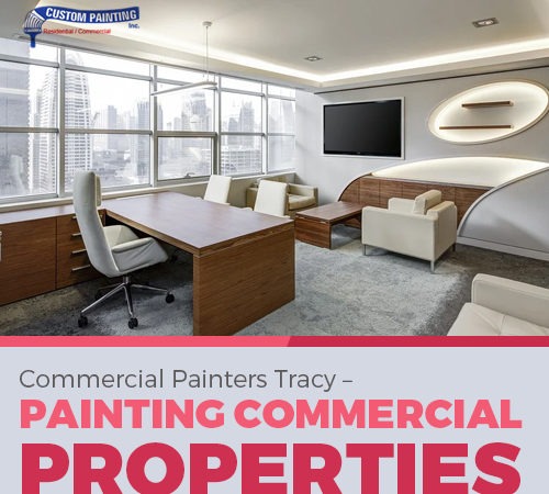 Commercial Painters Tracy – Painting Commercial Properties