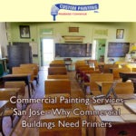 Commercial Painting Services San Jose -Why Commercial Buildings Need Primers
