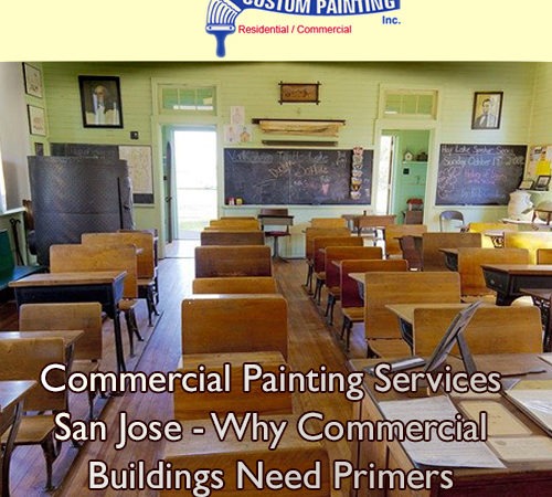 Commercial Painting Services San Jose -Why Commercial Buildings Need Primers