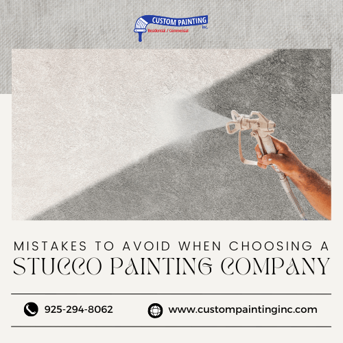 Mistakes to Avoid When Choosing a Stucco Painting Company
