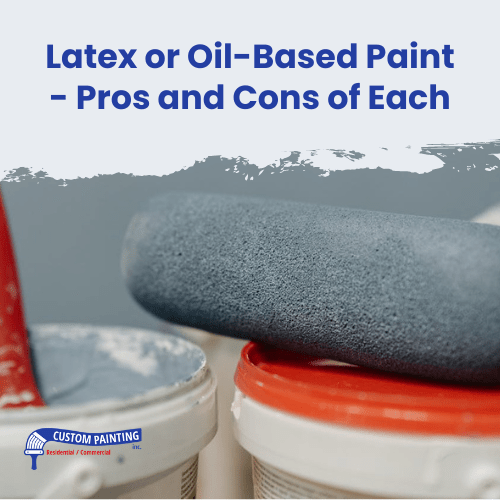 Latex or Oil-Based Paint - Pros and Cons of Each