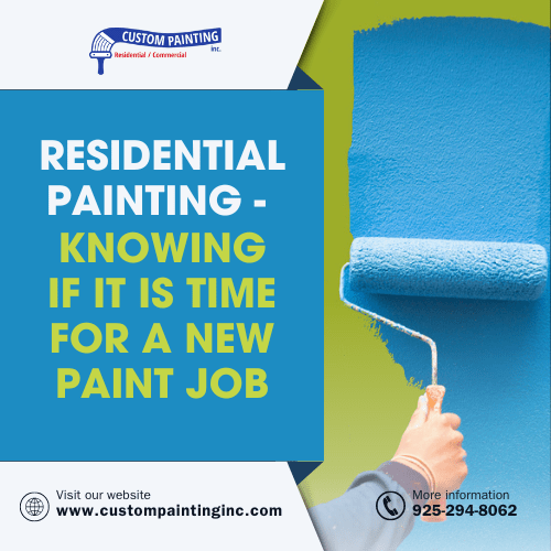 Residential Painting - Knowing If It Is Time for a New Paint Job