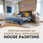 Tips for Adding an Accent Wall When Doing House Painting