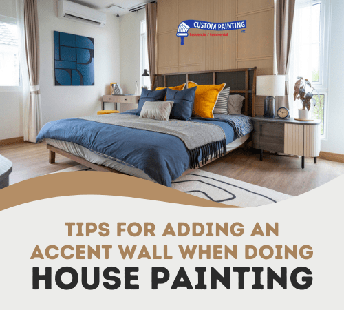 Tips for Adding an Accent Wall When Doing House Painting