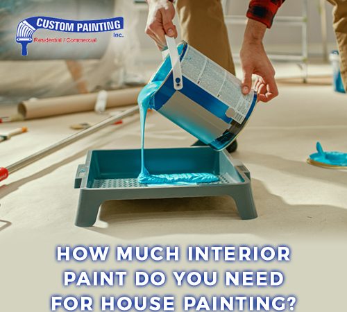 How Much Interior Paint Do You Need for House Painting