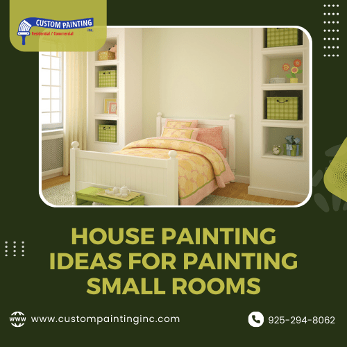 House Painting Ideas for Painting Small Rooms