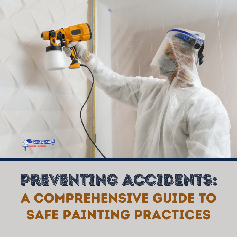 Preventing Accidents A Comprehensive Guide to Safe Painting Practices
