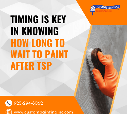 Timing is Key in Knowing How Long to Wait to Paint after TSP