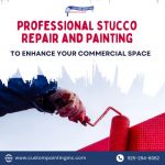 Professional Stucco Repair and Painting to Enhance Your Commercial Space