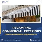 Revamping Commercial Exteriors through Professional Awning Removal