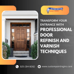 Transform Your Entrance with Professional Door Refinish and Varnish Techniques
