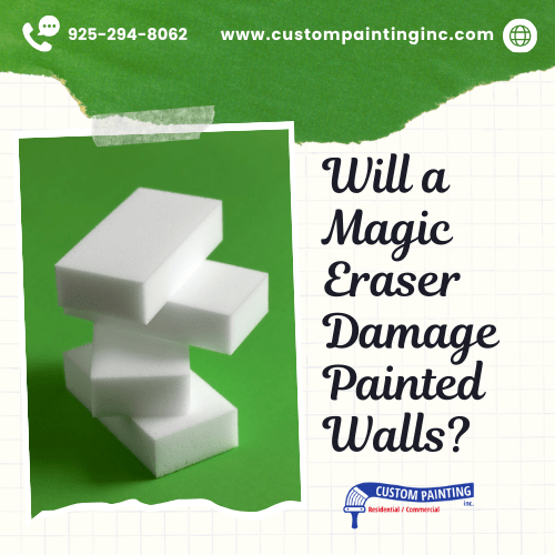 Will a Magic Eraser Damage Painted Walls?