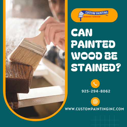 Can Painted Wood Be Stained?